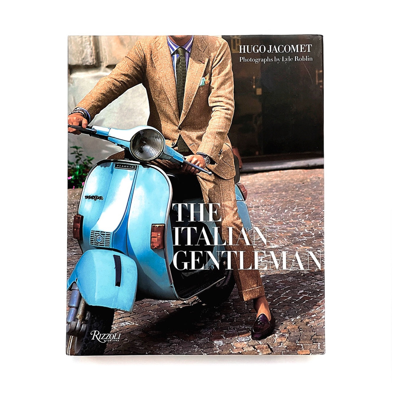 The Italian Gentleman- The Master Tailors of Italian Men's Fashion